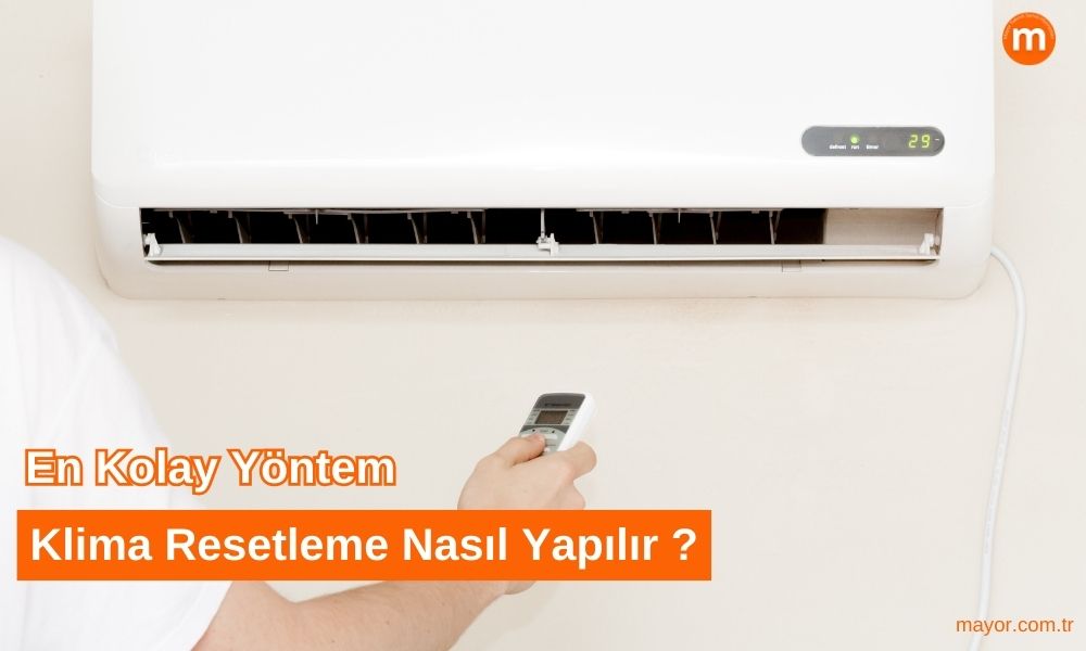 Rubenis Klima Resetleme Nasıl Yapılır